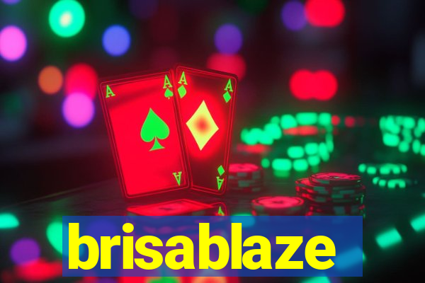 brisablaze