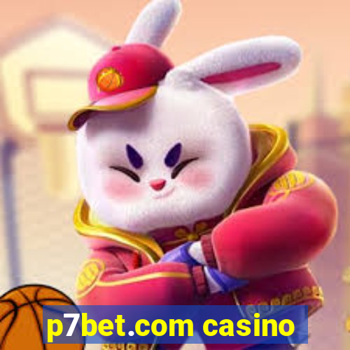 p7bet.com casino