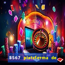 5567 plataforma de jogos login