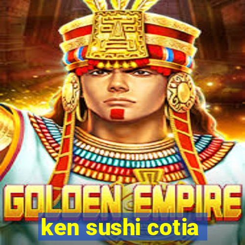 ken sushi cotia