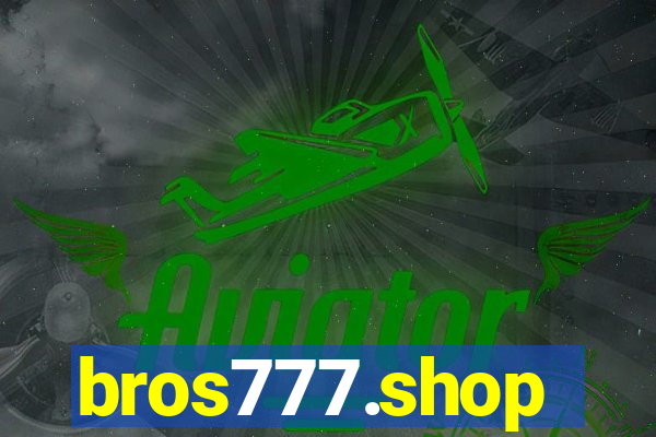 bros777.shop