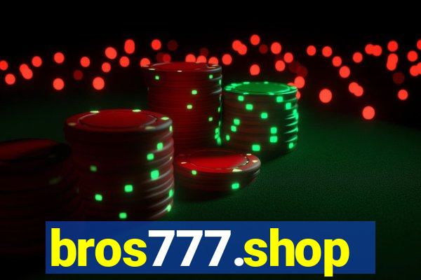 bros777.shop