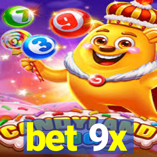 bet 9x