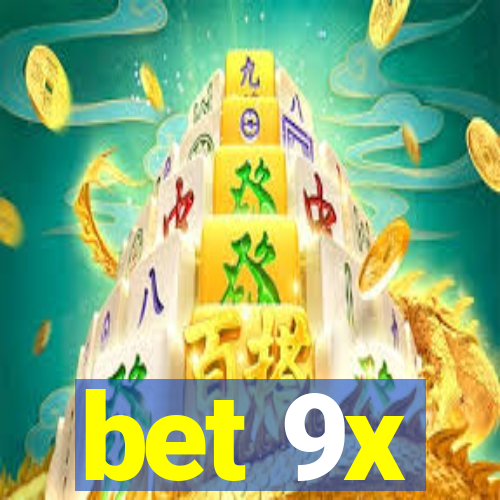 bet 9x