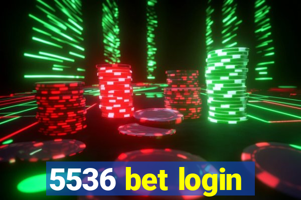 5536 bet login