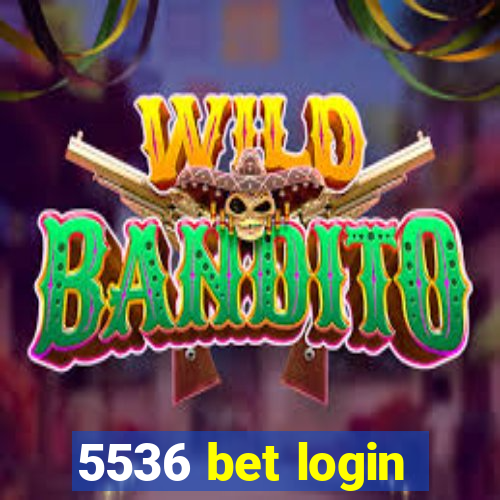 5536 bet login