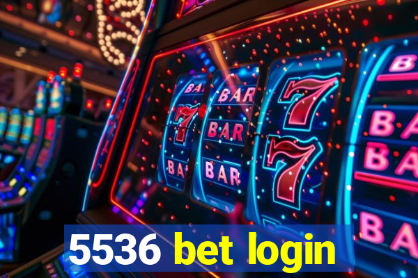 5536 bet login