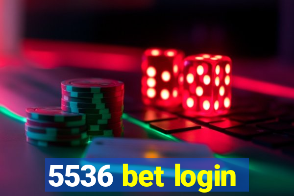 5536 bet login