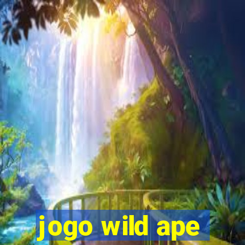 jogo wild ape