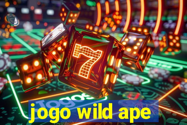 jogo wild ape