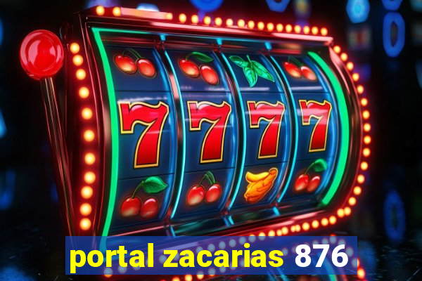 portal zacarias 876