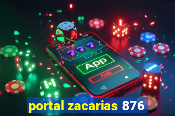 portal zacarias 876