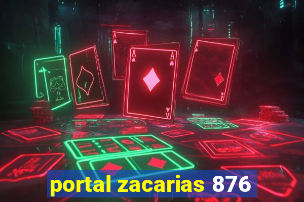 portal zacarias 876