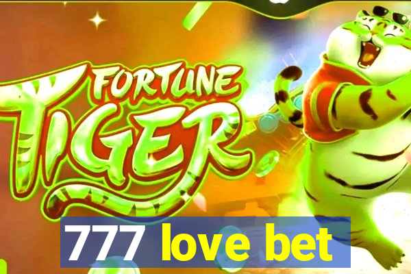 777 love bet