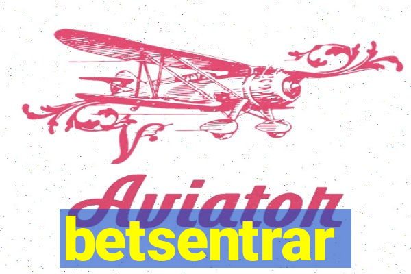 betsentrar