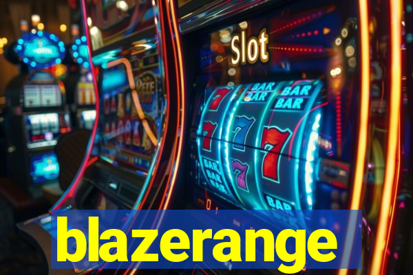 blazerange