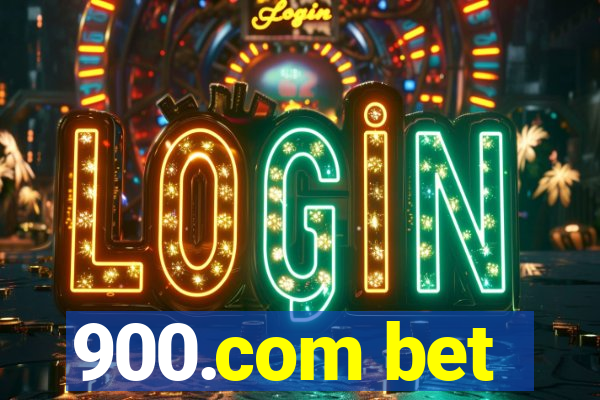 900.com bet