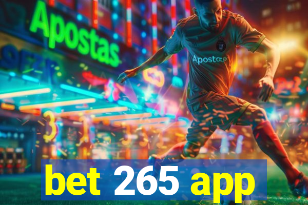 bet 265 app