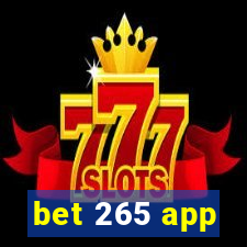 bet 265 app