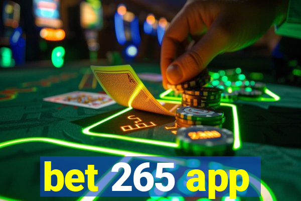 bet 265 app