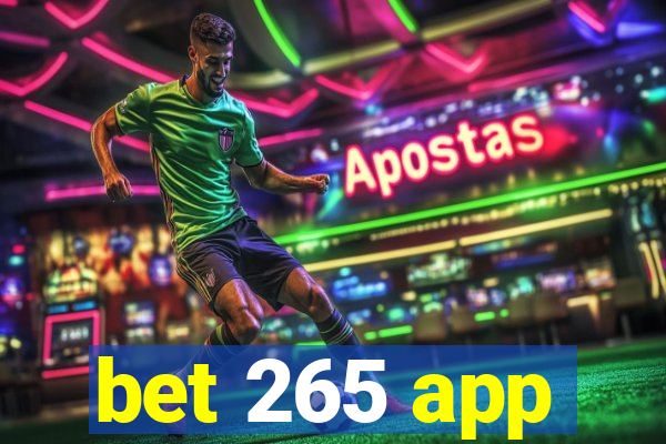 bet 265 app