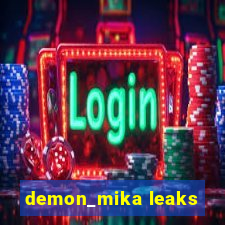 demon_mika leaks