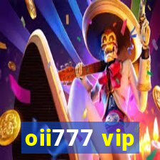 oii777 vip