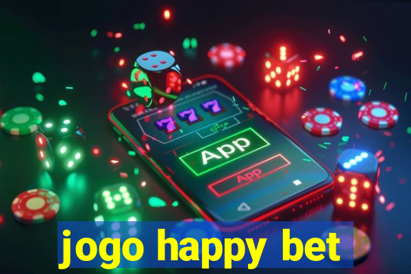 jogo happy bet