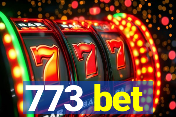 773 bet