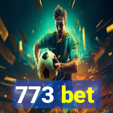 773 bet