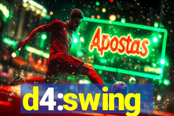 d4:swing