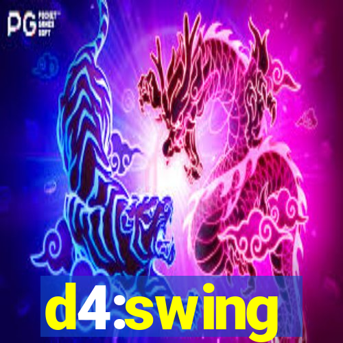 d4:swing