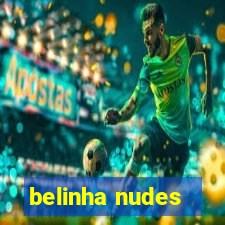 belinha nudes