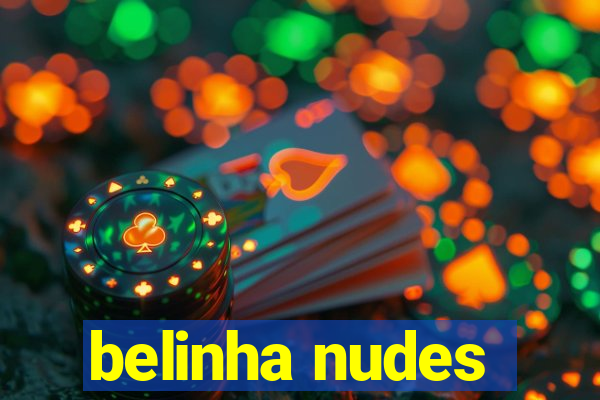 belinha nudes