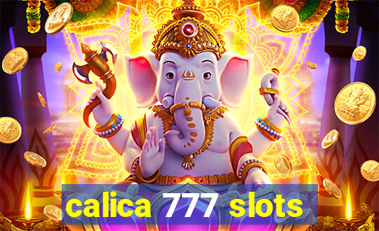 calica 777 slots