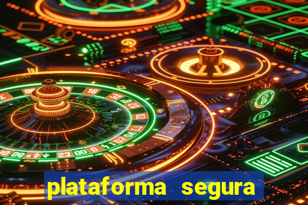 plataforma segura de jogos para ganhar dinheiro