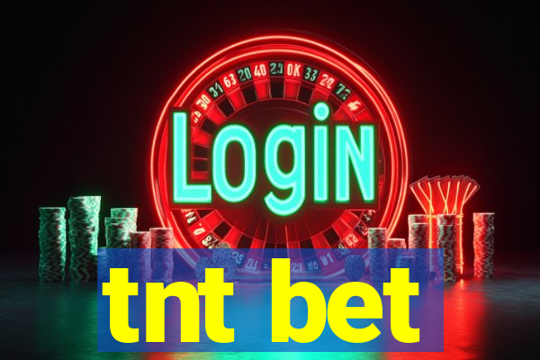 tnt bet