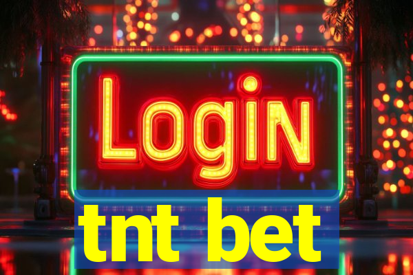 tnt bet