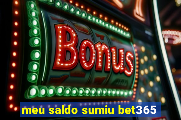 meu saldo sumiu bet365