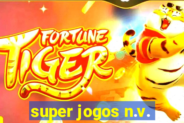 super jogos n.v.