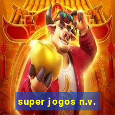 super jogos n.v.