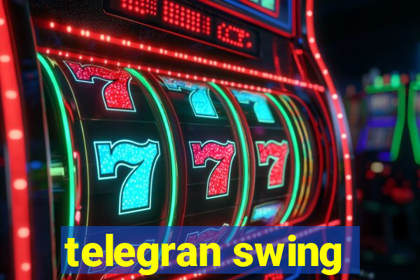 telegran swing