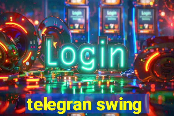 telegran swing