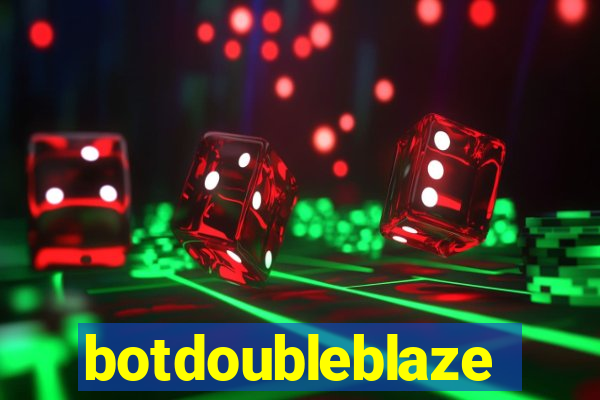 botdoubleblaze