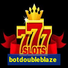 botdoubleblaze