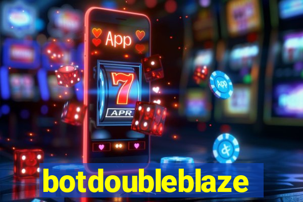 botdoubleblaze