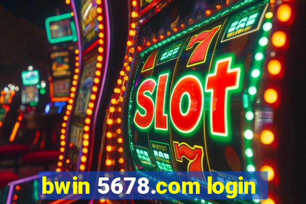 bwin 5678.com login