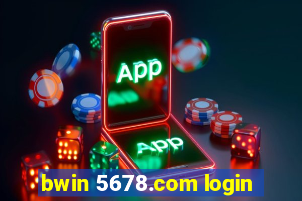 bwin 5678.com login