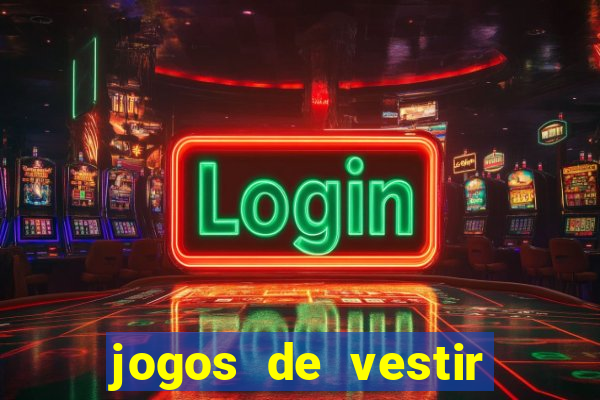 jogos de vestir click jogos