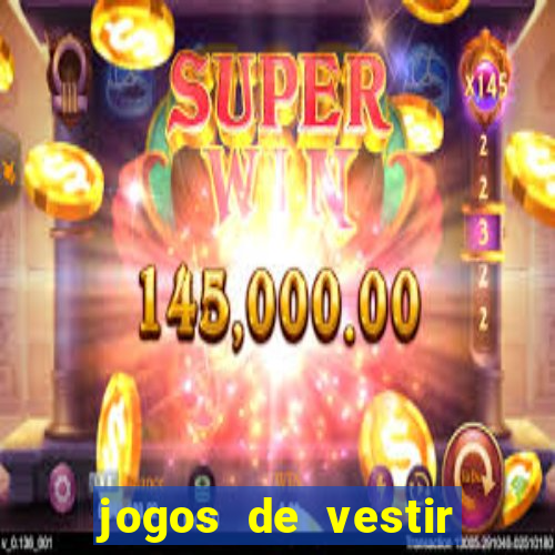 jogos de vestir click jogos